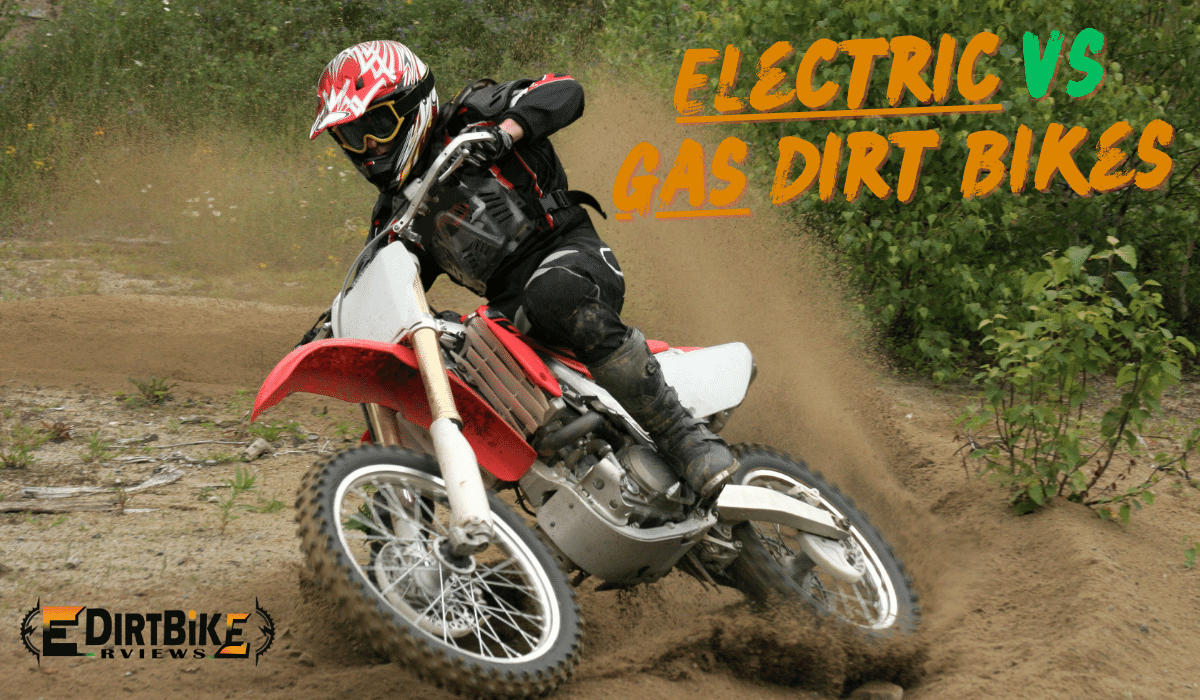 Electric vs Gas Dirt Bikes