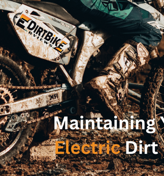 Maintaining Your Electric Dirt Bike